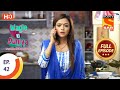 Wagle Ki Duniya Ep 42 Full Episode 6th April 2021