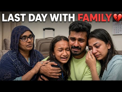 Last Day With My Family 😭 Everyone Cried 💔