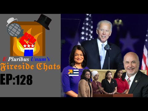 E Pluribus Unum's Fireside Chats Episode 128: What do we do now?