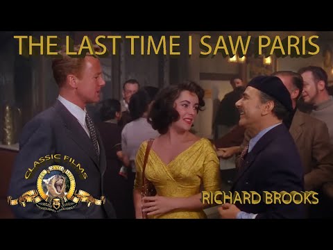 The Last Time I Saw Paris | 1954 | Richard Brooks | Full movie