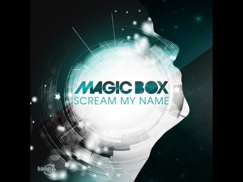 MAGIC BOX - Scream My Name (Official Lyric Video)