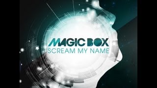MAGIC BOX - Scream My Name (Official Lyric Video)