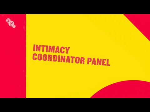 Intimacy Coordinator Panel | BFI Woman With a Movie Camera Summit 2021