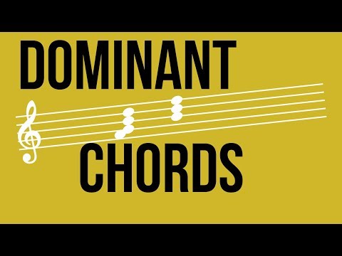Dominant Chords - TWO MINUTE MUSIC THEORY #50