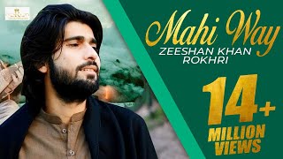 Mahi Way Remix New super Hit song 2019 Zeeshan Kha