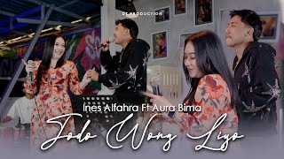 Download lagu Ines Alfahra Feat Aura Bima - JODO WONG LIYO : Fyp On Tiktok mp3 Download lagu Ines Alfahra Feat Aura Bima - JODO WONG LIYO : Fyp On Tiktok mp3