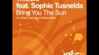 Trilucid feat Sophie Tusnelda - Bring You The Sun - Original Mix