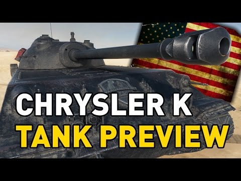 World of Tanks || Chrysler K - Panzer-Vorschau