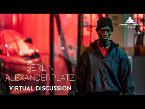 Berlim Alexanderplatz | Perguntas e respostas virtuais [HD] | Coolidge Corner Theatre