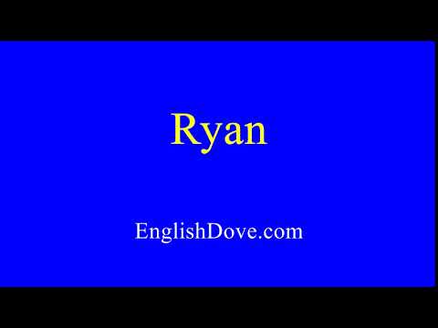 How to pronounce Ryan in American English.