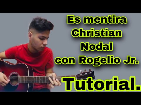 Es Mentira - Christian Nodal