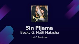 Becky G, Natti Natasha - Sin Pijama Lyrics English and Spanish - Translation &amp; Subtitles