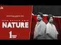 Nature Official Video Yaar Batale Aale Love Chananke Captain Sukh D Punjabi Songs 2023
