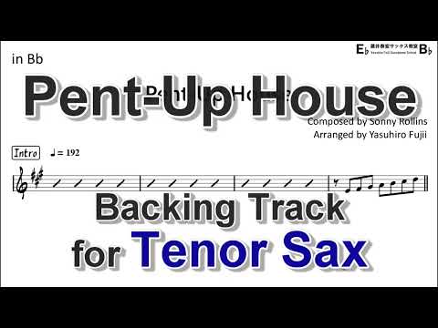 Pent Up House - Backing Track with Sheet Music for Tenor Sax