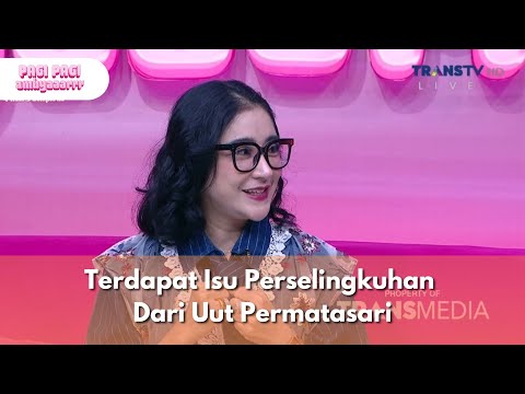 Terdapat Isu Perselingkuhan Dari Uut Permatasari -PAGI PAGI AMBYAR(20/11/2025) P4