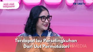 Download lagu Terdapat Isu Perselingkuhan Dari Uut Permatasari -PAGI PAGI AMBYAR(20/11/2025) P4 mp3
