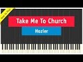 Hozier - Take Me To Church - Piano Cover (How To ...