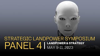 2023 Strategic Landpower Symposium, Panel 4, Carlisle Barracks, 9 - 11 May