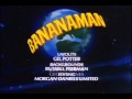Bananaman 101 Bananaman Prod Opening Closing