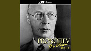 The Clown - Le Chout, Ballet Suite Op. 21: Scene I, The Buffoon&#39;s Kitchen