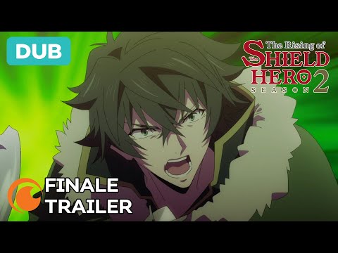 The Rising of the Shield Hero Season 2 | DUB | FINALE TRAILER