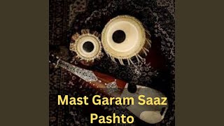 Mast Garam Saaz Pashto