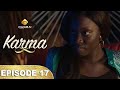 Série - Karma - Saison 2 - Episode 17 - VOSTFR
