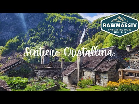 Sentiero Cristallina: Wanderung von Airolo nach Bignasco