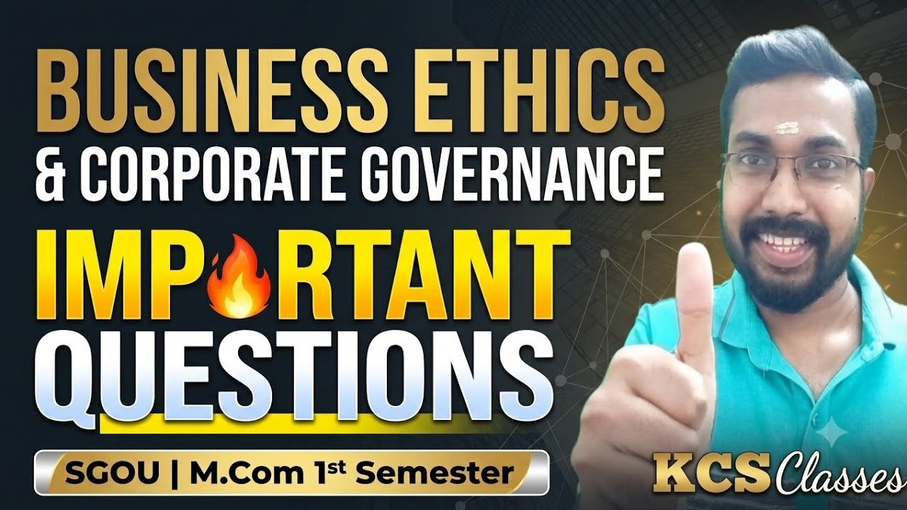 Business Ethics & Corporate Governance|Important Questions 🔥|SGOU M.com 1st Semester 