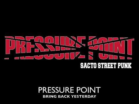 Pressure Point - Bring Back Yesterday