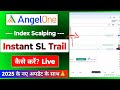 Angel One Chart Option Scalping SL Trailing Live Demo Angel One Option Trading On Index Chart