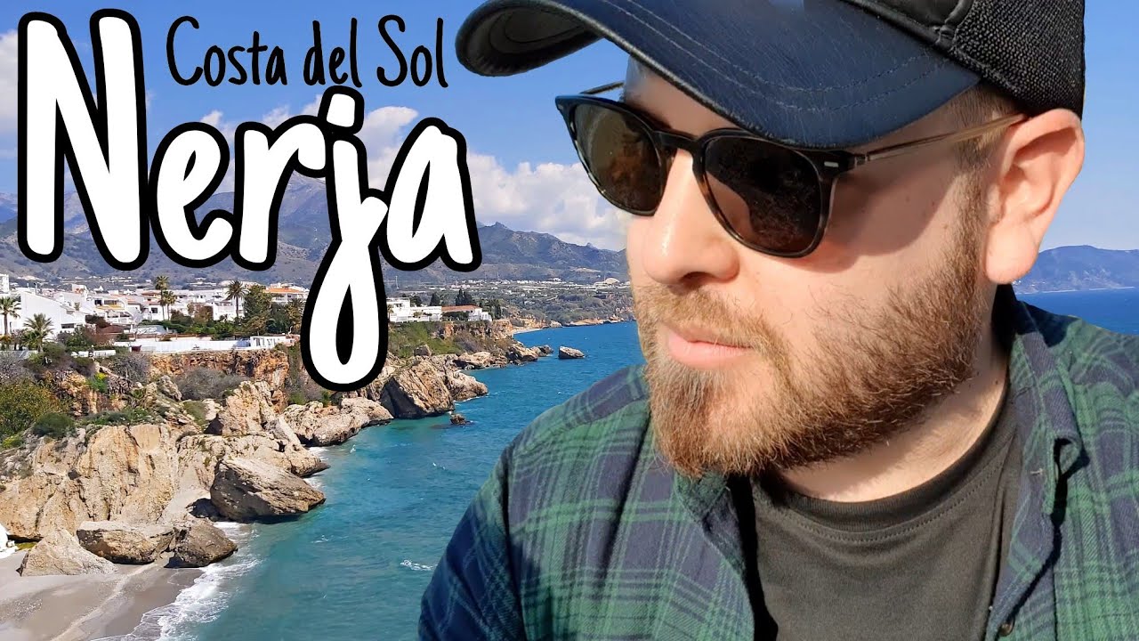 Nerja, la mejor ciudad para vacaciones en la Costa del Sol - Guiristeando 4K