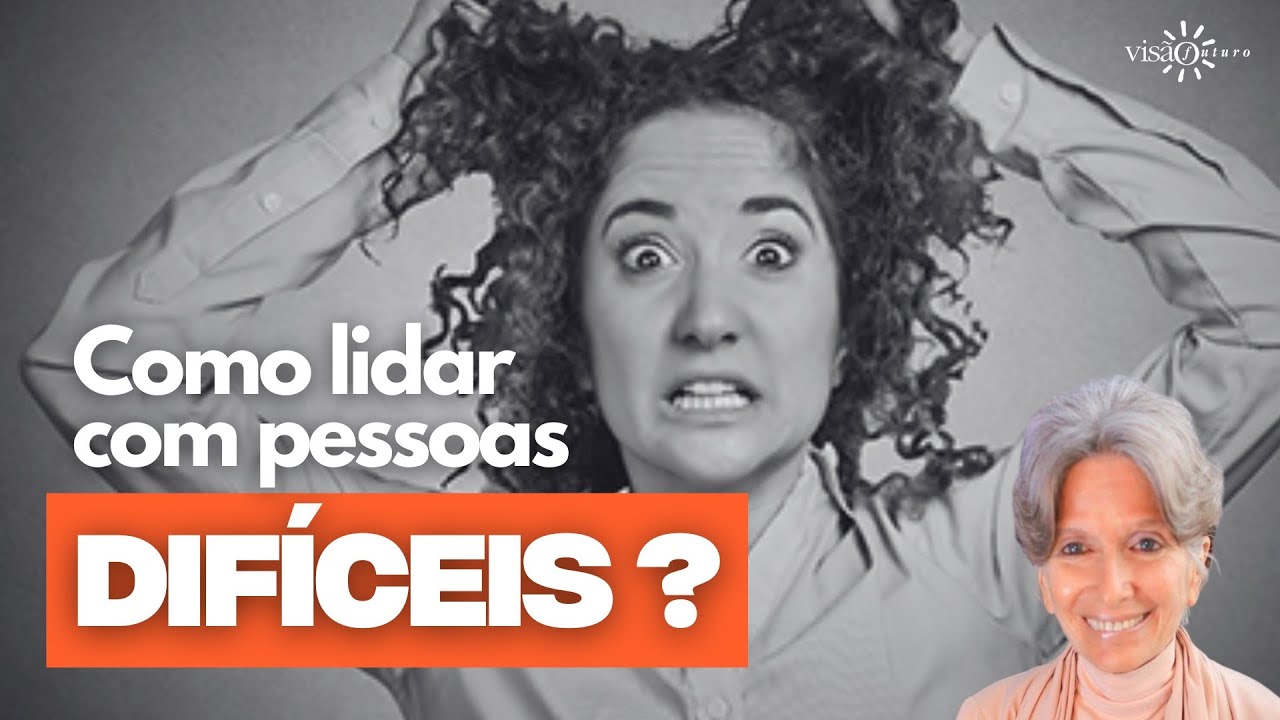 Como lidar com pessoas DIFÍCEIS? | Dra. Susan Andrews