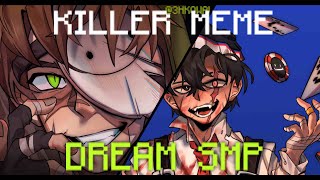 【Dream SMP】Killer MEME-[MCYT Animation MEME]
