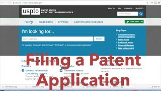 How to Patent - Lesson 9/10 - Filing a Patent Application