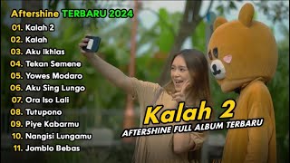 Download lagu KALAH 2 - AFTERSHINE FULL ALBUM mp3