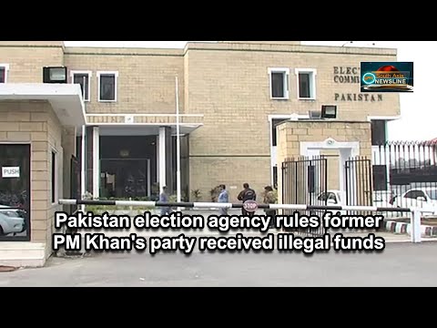 Pakistan election agency rules former PM Khan's party received illegal funds
