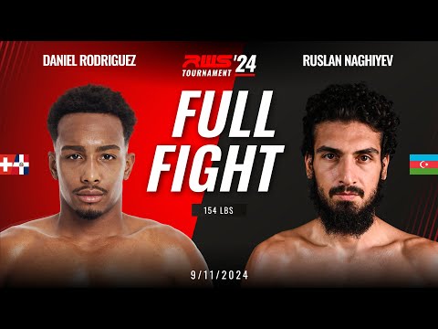 Full Fight l Daniel Rodriguez vs Ruslan Naghiyev I RWS