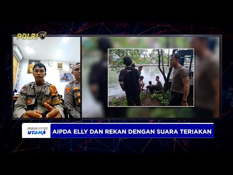 LIVE AIPDA ELLY - AKSI HEROIK BHABINKAMTIBMAS SELAMATKAN REMAJA