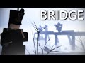 THE BRIDGE in Roblox Guts and Blackpowder
