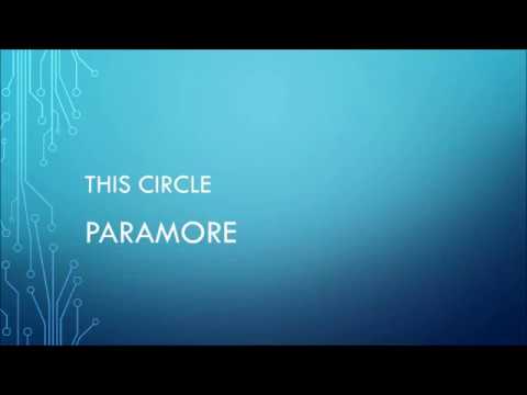 Paramore | This Circle (Lyrics)