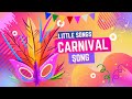 Carnival Song Let S Sing And Dance