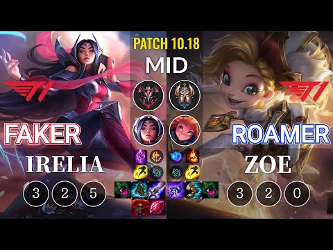 T1 Faker Irelia vs T1 Roamer Zoe Mid - KR Patch 10.18