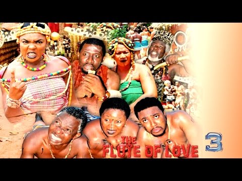 The Flute Of Love Season 3  - Latest 2016 Nigerian Nollywood Movie