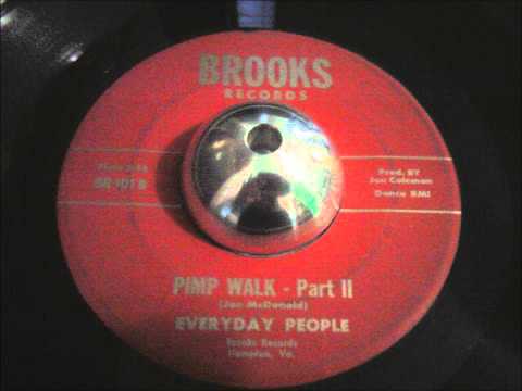 everyday people - 'pimp walk - part ii' hampton, virginia funk 45 on brooks!