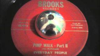 everyday people - 'pimp walk - part ii' hampton, virginia funk 45 on brooks!