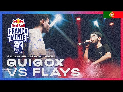 Guigox vs Flays (Final) - Qualifier Lisboa | Red Bull FrancaMente 2023