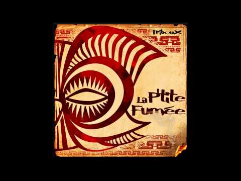 La P'tite Fumée - Didgeriboo