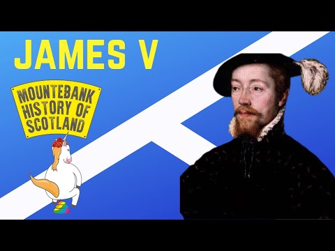 Mountebank History of Scotland - #20 James V