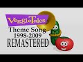 VeggieTales Theme Song 1998 2009 Remake MY BIRTHDAY SPECIAL